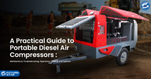 A Practical Guide to Portable Diesel Air Compressors