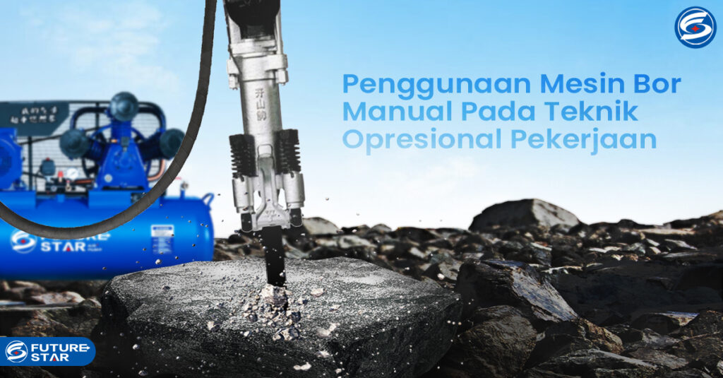 Penggunaan Mesin Bor Manual Pada Teknik Opresional Pekerjaan